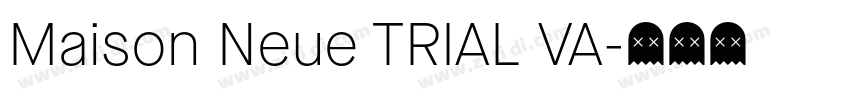 Maison Neue TRIAL VA字体转换